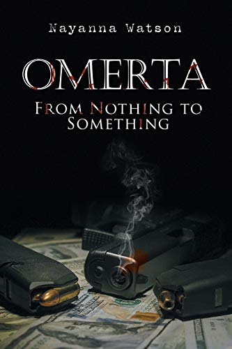 Omerta: From Nothing to Something