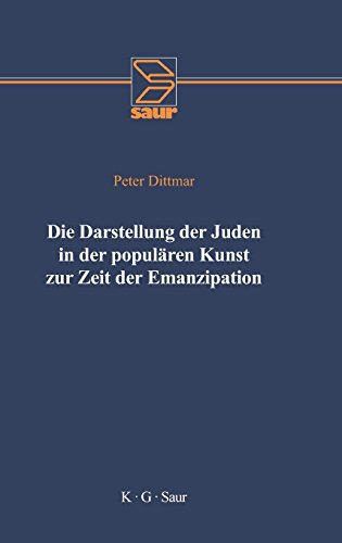 Die Darstellung der Juden in der populären Kunst zur Zeit der Emanzipation