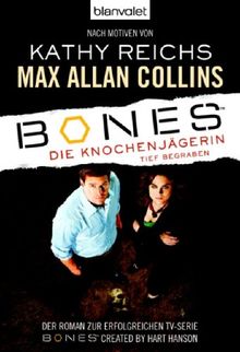 Bones - Die Knochenjägerin: Tief begraben