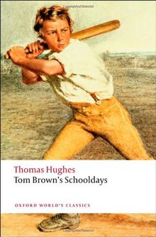 Tom Brown s Schooldays (Oxford World s Classics)  | Buch | Zustand sehr gut