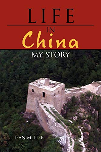 LIFE IN CHINA: My Story