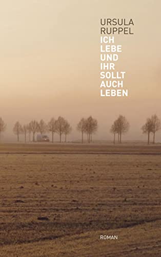 Ich lebe und Ihr sollt auch leben