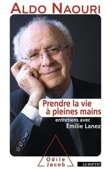 Prendre la vie à pleines mains : propos recueillis par Emilie Lanez