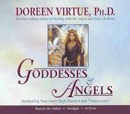 Goddesses & Angels: Awakening Your Inner High-Priestess and "Source-eress": Awaken Your Inner High-priestess and Source-eress