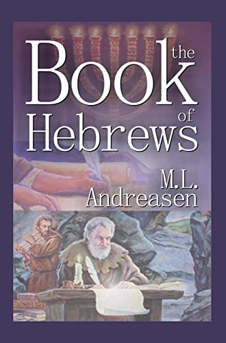 Andreasen, Milian Lauritz The Book Of Hebrews