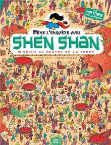 Mène l&#039;enquête avec Shen Shan : Mission au centre de la Terre