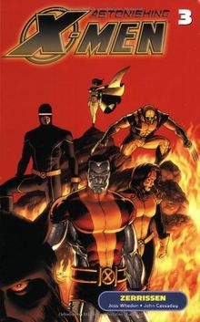 Astonishing X-Men, Bd.3 : Zerrissen