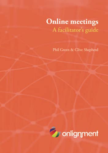 Online meetings: a facilitator's guide