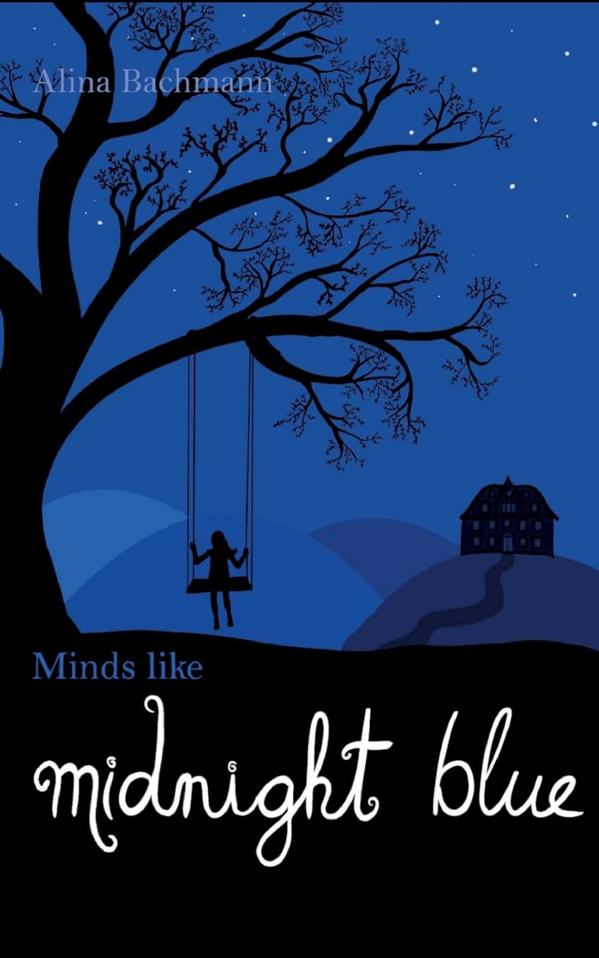 Minds like Midnight Blue: (English Edition)