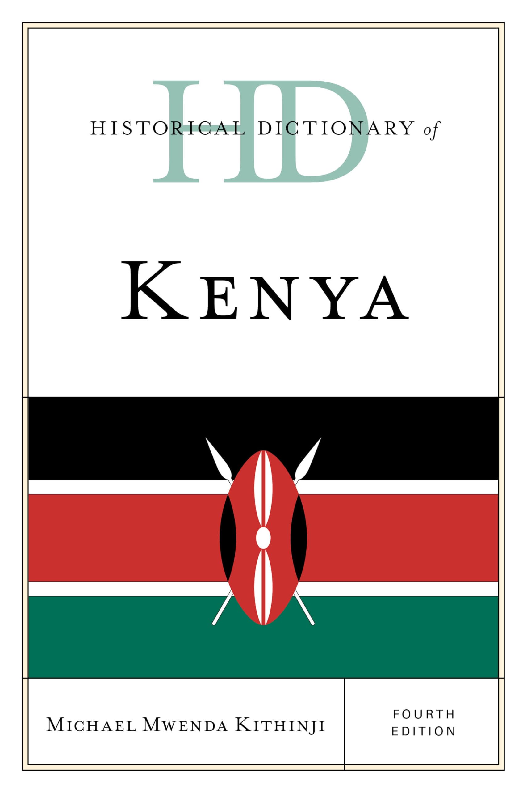 Historical Dictionary of Kenya (Historical Dictionaries of Africa)