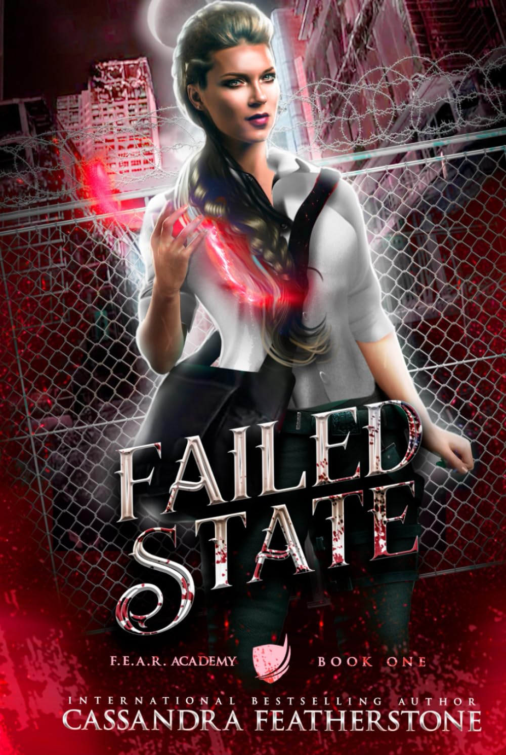 Failed State: A Steamy Dystopian Shifter Magical Academy Romance (F.E.A.R. Academy, Band 1)