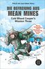 Die Befreiung aus Mean Mines: Cold Blood Cooper's Mission Three
