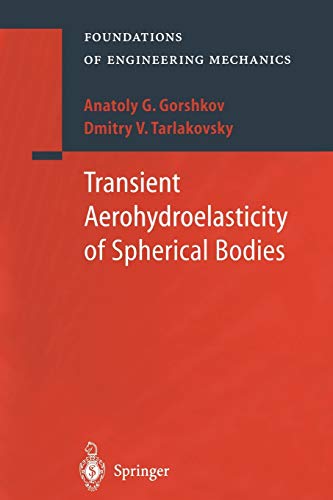Transient Aerohydroelasticity of Spherical Bodies (Foundations of Engineering Mechanics)