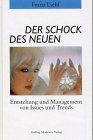 Der Schock des Neuen