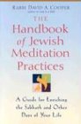 The Handbook of Jewish Meditation Practices: A Guide for Enriching the Sabbath and Other Days of Your Life