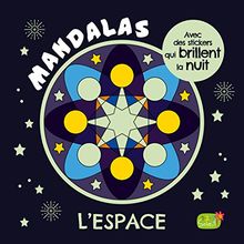 L'espace : mandalas