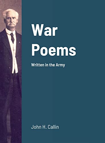 War Poems: Written in the Army