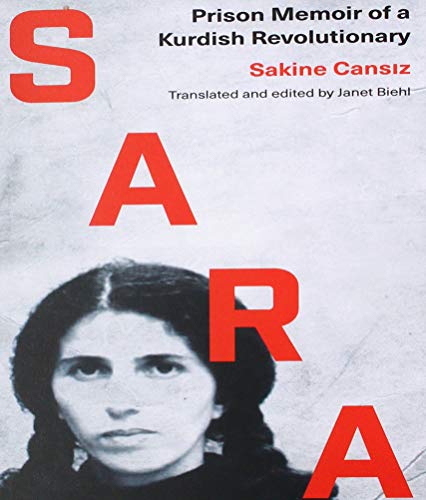 Sakine Cansiz Sara, Prison Memoirs Of A Kurdish Revolutionary