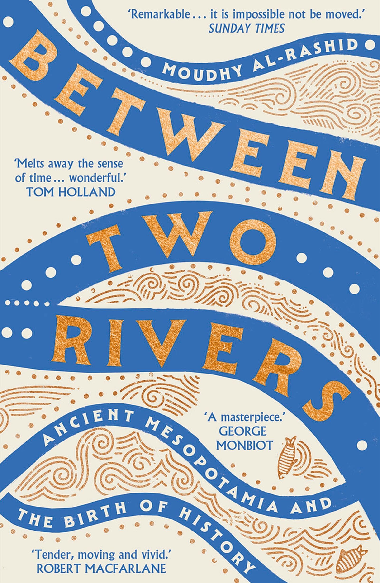 Al-Rashid, Moudhy: Between Two Rivers