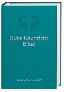 Gute Nachricht Bibel: Standardformat mit den Spätschriften des Alten Testaments