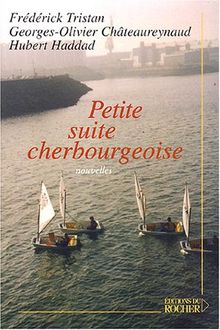 Petite suite cherbourgeoise