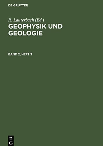 Geophysik und Geologie, Band 2, Heft 3, Geophysik und Geologie Band 2, Heft 3