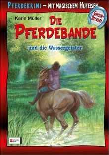 Die Pferdebande und die Wassergeister