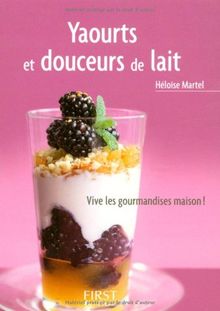 Yaourts et douceurs de lait