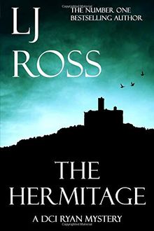 The Hermitage: A DCI Ryan Mystery (The DCI Ryan Mysteries, Band 9)