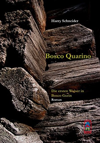 Bosco Quarino: Die ersten Walser in Bosco Gurin