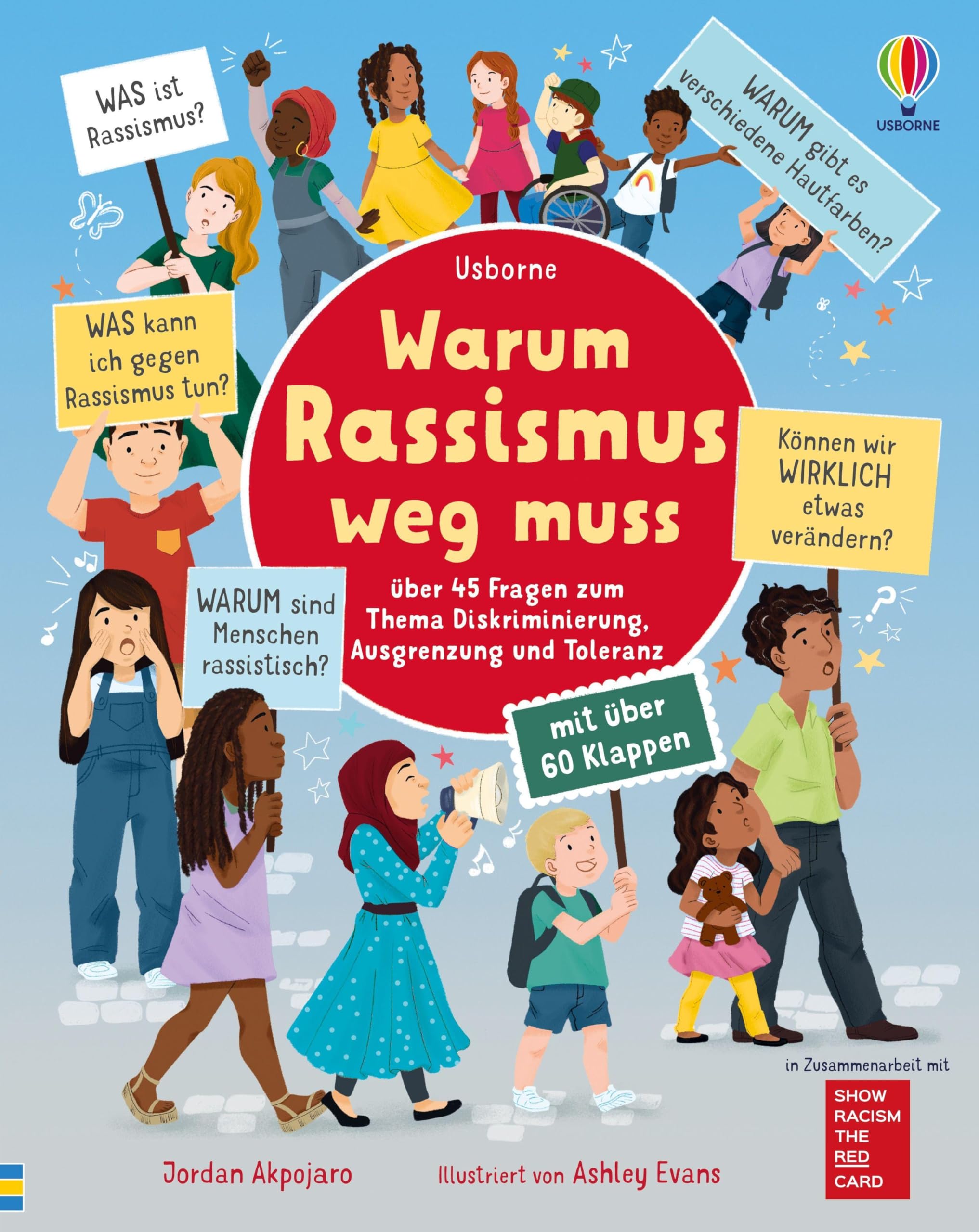Warum Rassismus weg muss: über 45 Fragen zum Thema Diskriminierung, Ausgrenzung und Toleranz – Sachkinderbuch mit über 60 Klappen im ... ab 5 Jahren (Schlaue Fragen und Antworten)