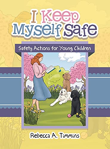 I Keep Myself Safe: Safety Actions for Young Children