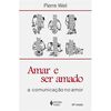 Amar e Ser Amado (Em Portuguese do Brasil)