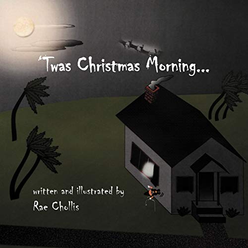 'Twas Christmas Morning . . .