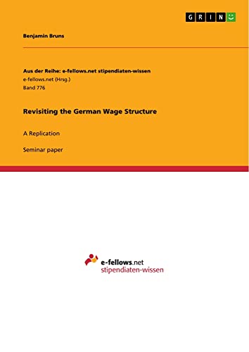 Revisiting the German Wage Structure: A Replication