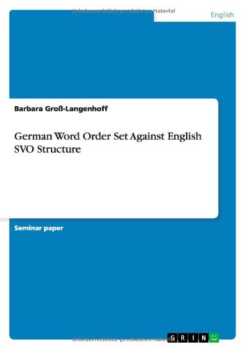 German Word Order Set Against English SVO Structure