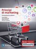 Principi Di Marketing. Ediz. Mylab. Con Contenuto Digitale Per Download E Accesso on Line