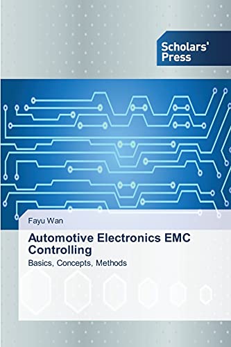 Automotive Electronics EMC Controlling: Basics, Concepts, Methods