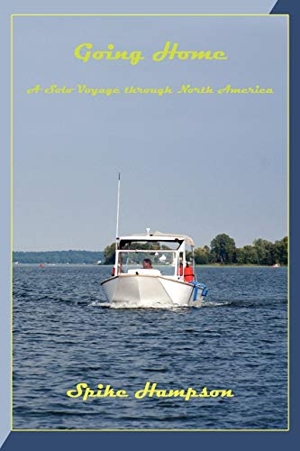 Going Home: A Solo Voyage through North America