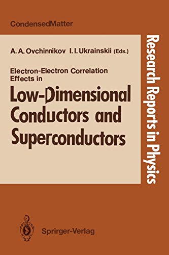 Electron-Electron Correlation Effects in Low-Dimensional Conductors and Superconductors (Research Reports in Physics)