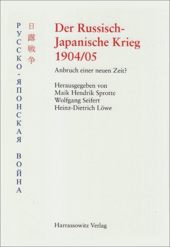 Der Russisch-Japanische Krieg 1904/05: Anbruch einer neuen Zeit ?