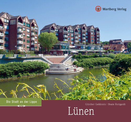 Stadt An Der Lippe In Nrw 5 Buchstaben Lünen - Die Stadt an der Lippe von Günther Goldstein - Gebundene Ausgabe