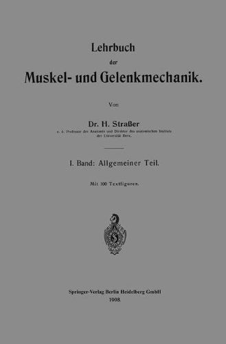 Lehrbuch der Muskel- und Gelenkmechanik