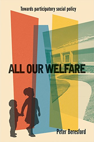 All our welfare: Towards participatory social policy