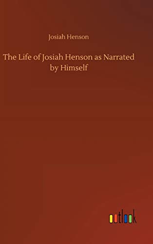 The Life of Josiah Henson as Narrated by Himself