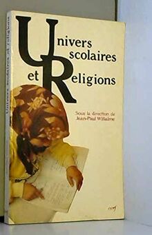 Univers scolaires et religions