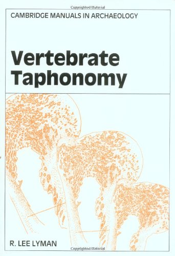 Vertebrate Taphonomy (Cambridge Manuals in Archaeology)