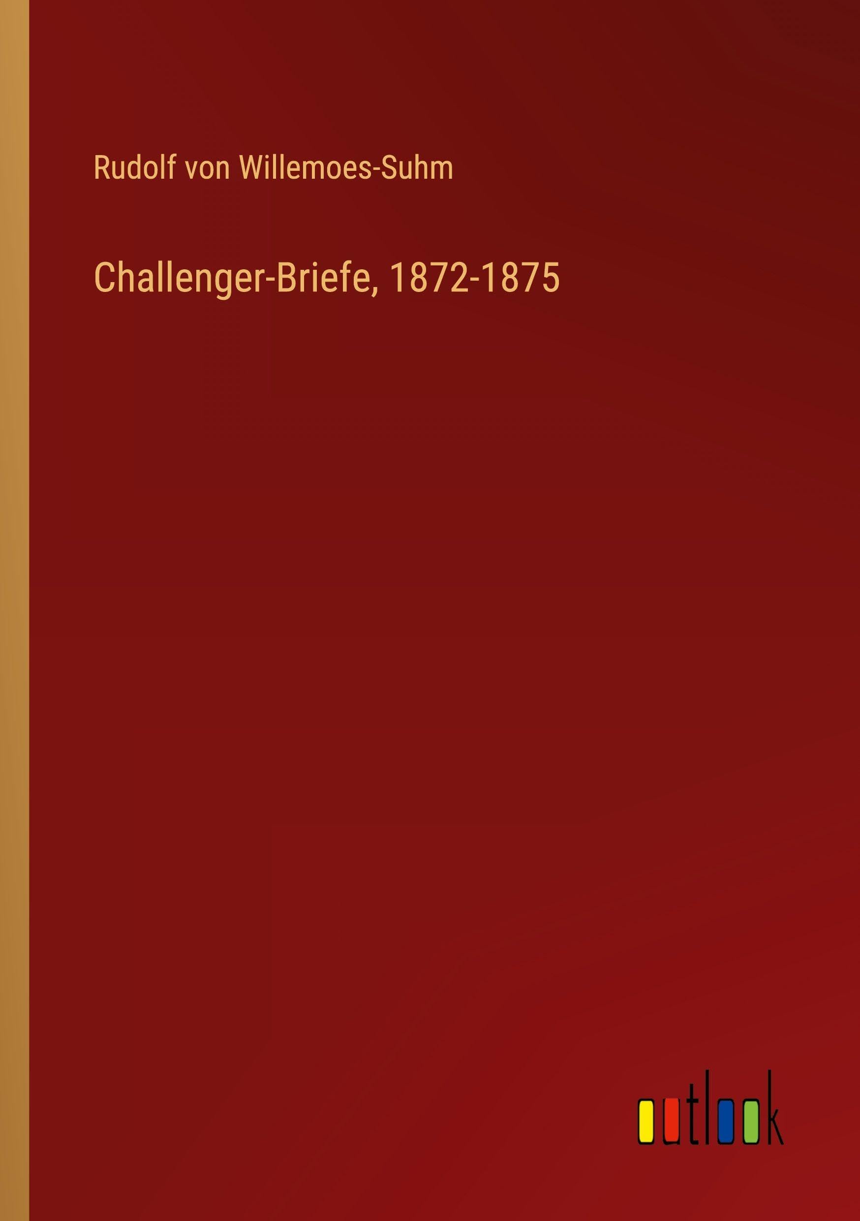 Challenger-Briefe, 1872-1875