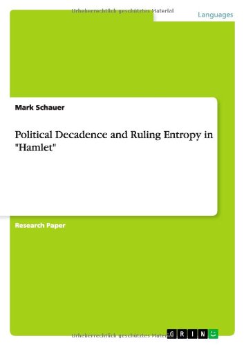 Political Decadence and Ruling Entropy in Hamlet