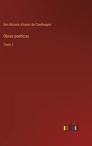 Obras poeticas: Tomo 1